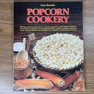 HP Books Popcorn Cookery Larry Kusche Vintage 1977 Softcover Retro Cookbook OS